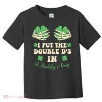 I Put The Double Ds In St Paddys Day Toddler T-Shirt thumb 0