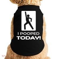 I Pooped Today Doggie Tank thumb 0