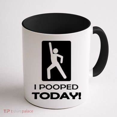 I Pooped Today Coffee Mug back