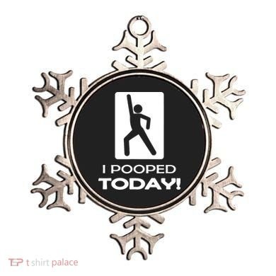 I Pooped Today Ornament