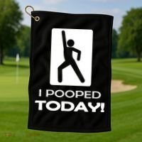I Pooped Today Golf Towel thumb 1