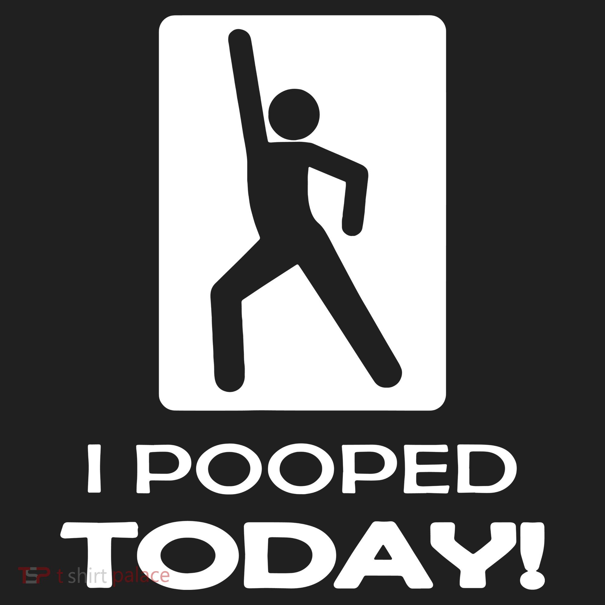 I Pooped Today Golf Towel