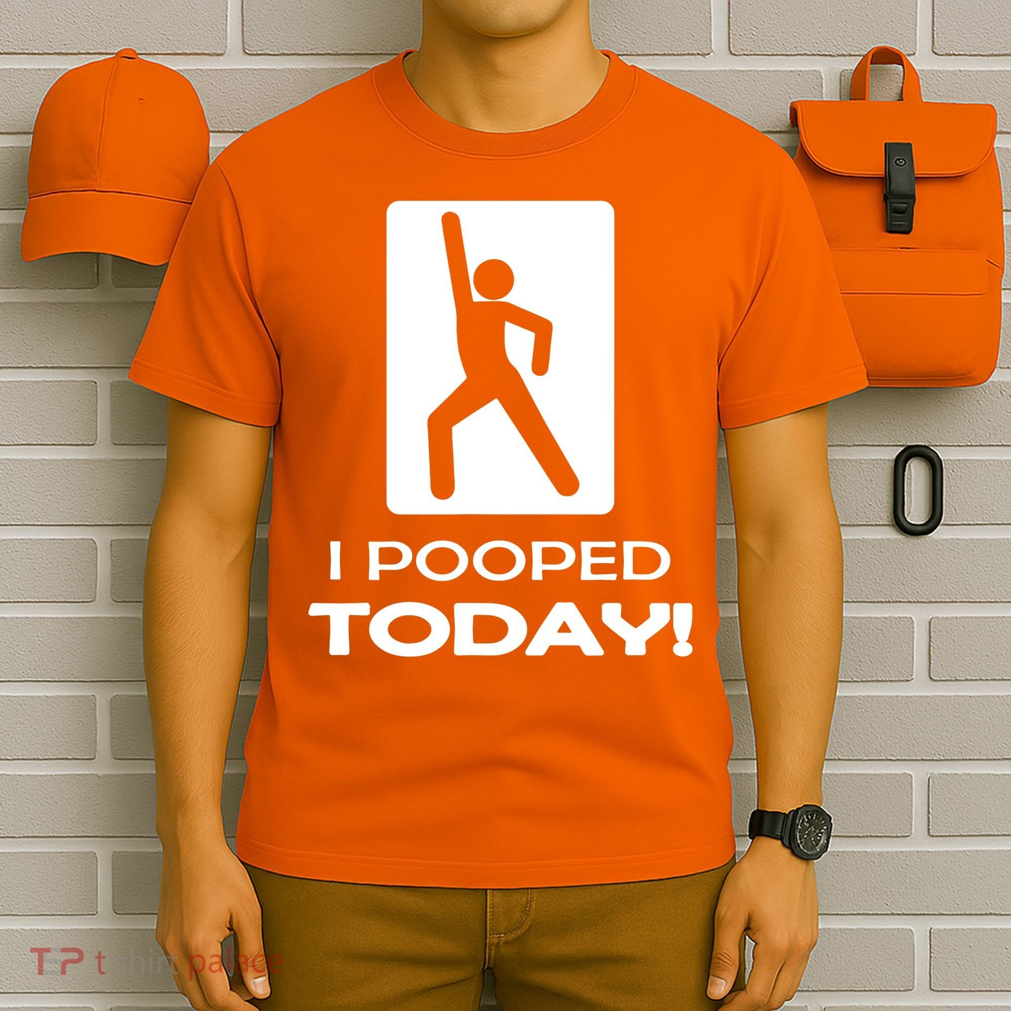 I Pooped Today T-Shirt