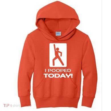 I Pooped Today Kids Hoodie
