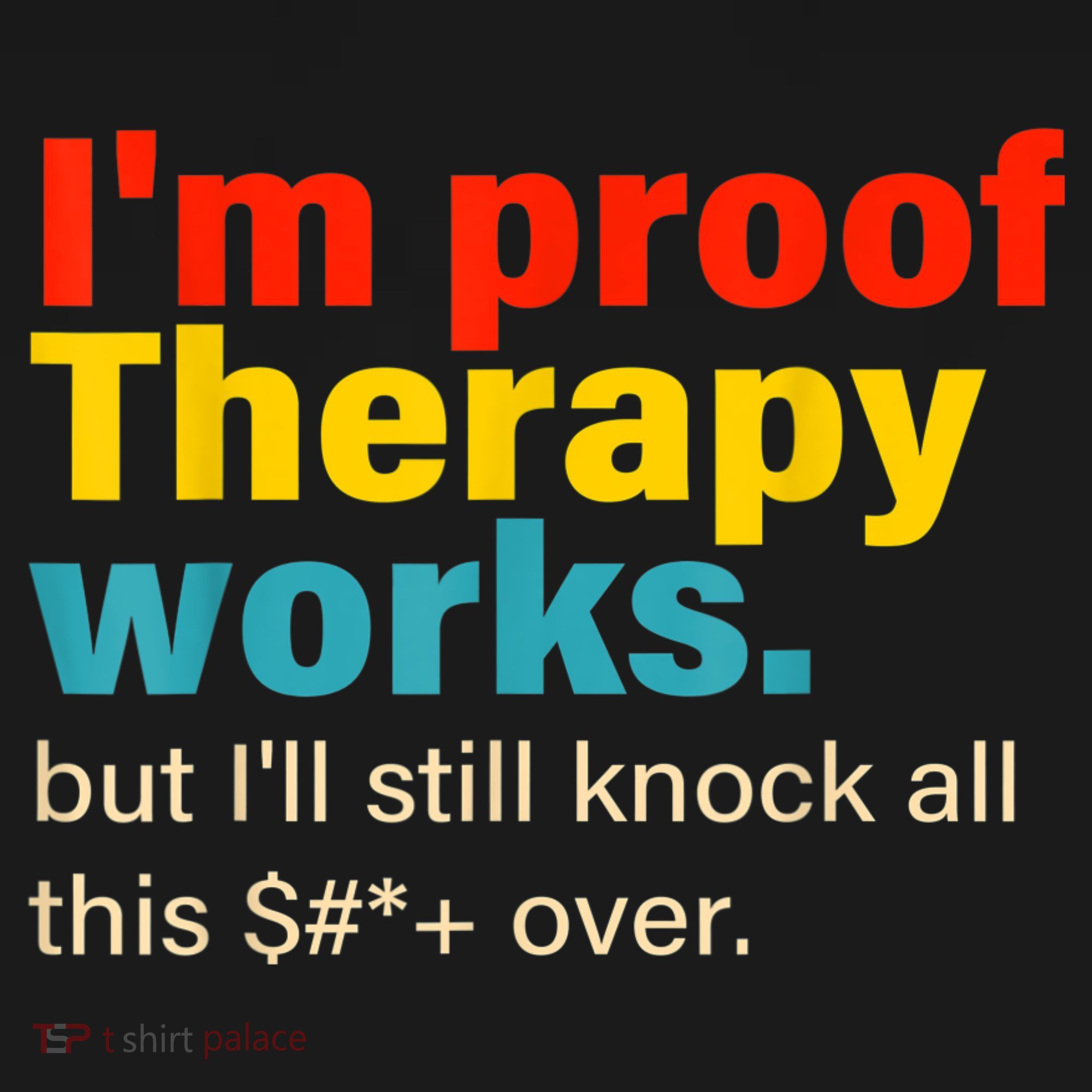I'm Proof Therapy Works But I'll Still Knock All This Pajama Set