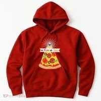 In Pizza We Trust Hoodie thumb 0