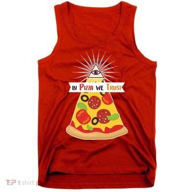 In Pizza We Trust Tank Top