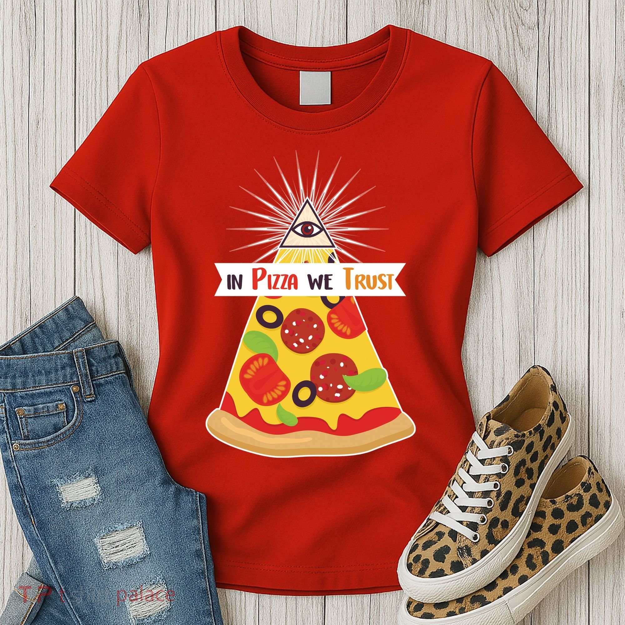 In Pizza We Trust Women's T-Shirt
