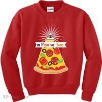 In Pizza We Trust Kids Sweatshirt thumb 0