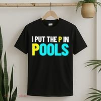 I Put The P In Pools Swimming Humor I Pee In Pools T-Shirt thumb 2