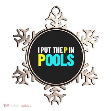 I Put The P In Pools Swimming Humor I Pee In Pools Ornament