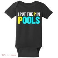 I Put The P In Pools Swimming Humor I Pee In Pools Baby Bodysuit thumb 0