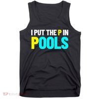 I Put The P In Pools Swimming Humor I Pee In Pools Tank Top thumb 0