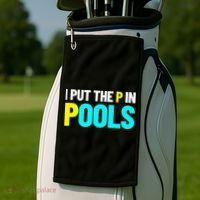 I Put The P In Pools Swimming Humor I Pee In Pools Golf Towel thumb 2
