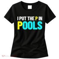 I Put The P In Pools Swimming Humor I Pee In Pools Women's T-Shirt thumb 0