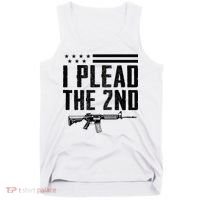 I Plead The 2nd Amendment Pro Gun Ar15 Rifle Tank Top thumb 0