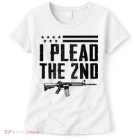 I Plead The 2nd Amendment Pro Gun Ar15 Rifle Women's T-Shirt thumb 0