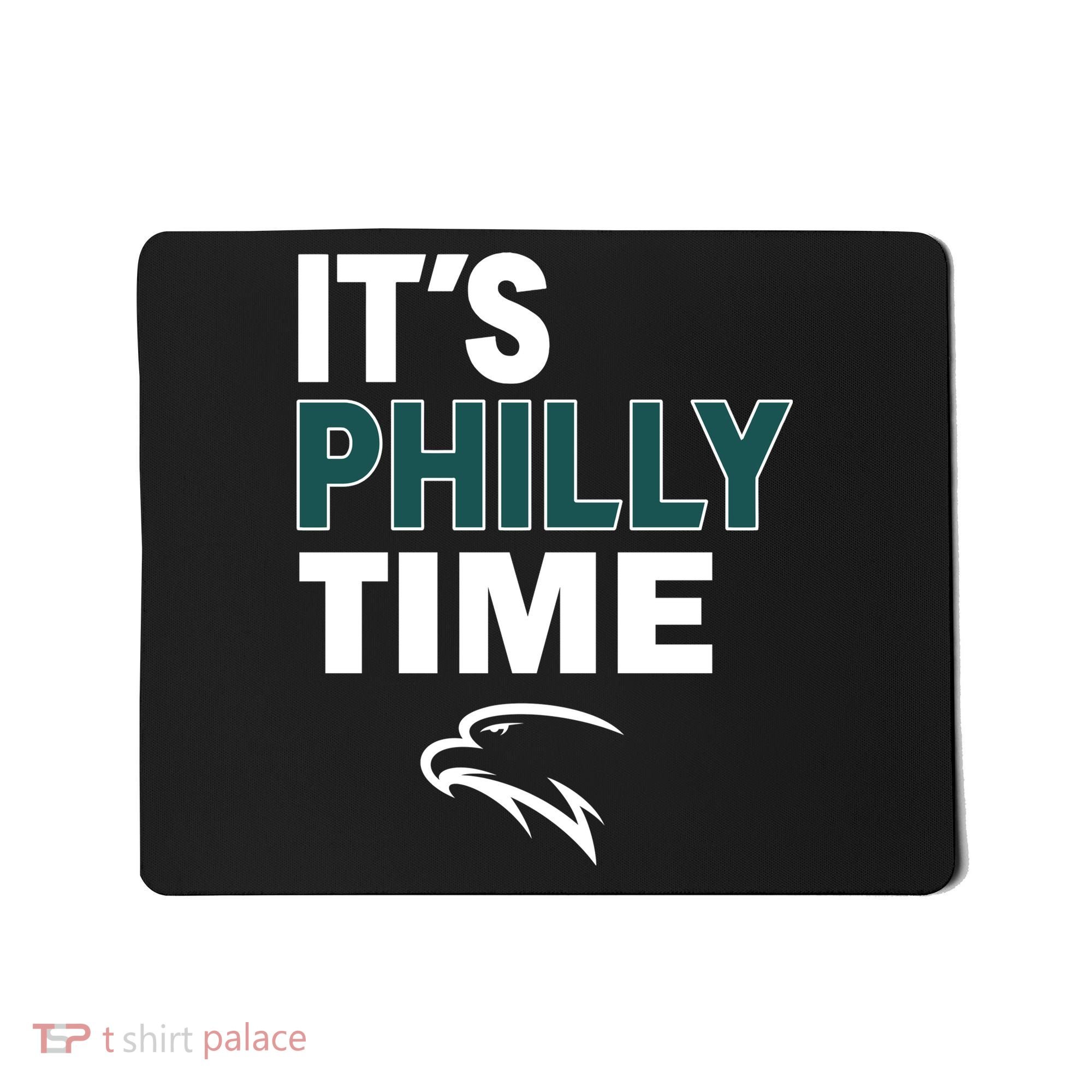 It's Philly Time Philadelphia Mousepad