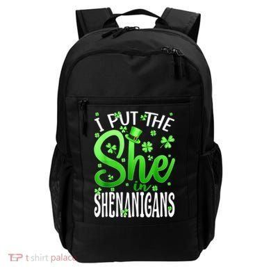 I Put The She In The Shenanigans Shamrock St Patricks Day Backpack