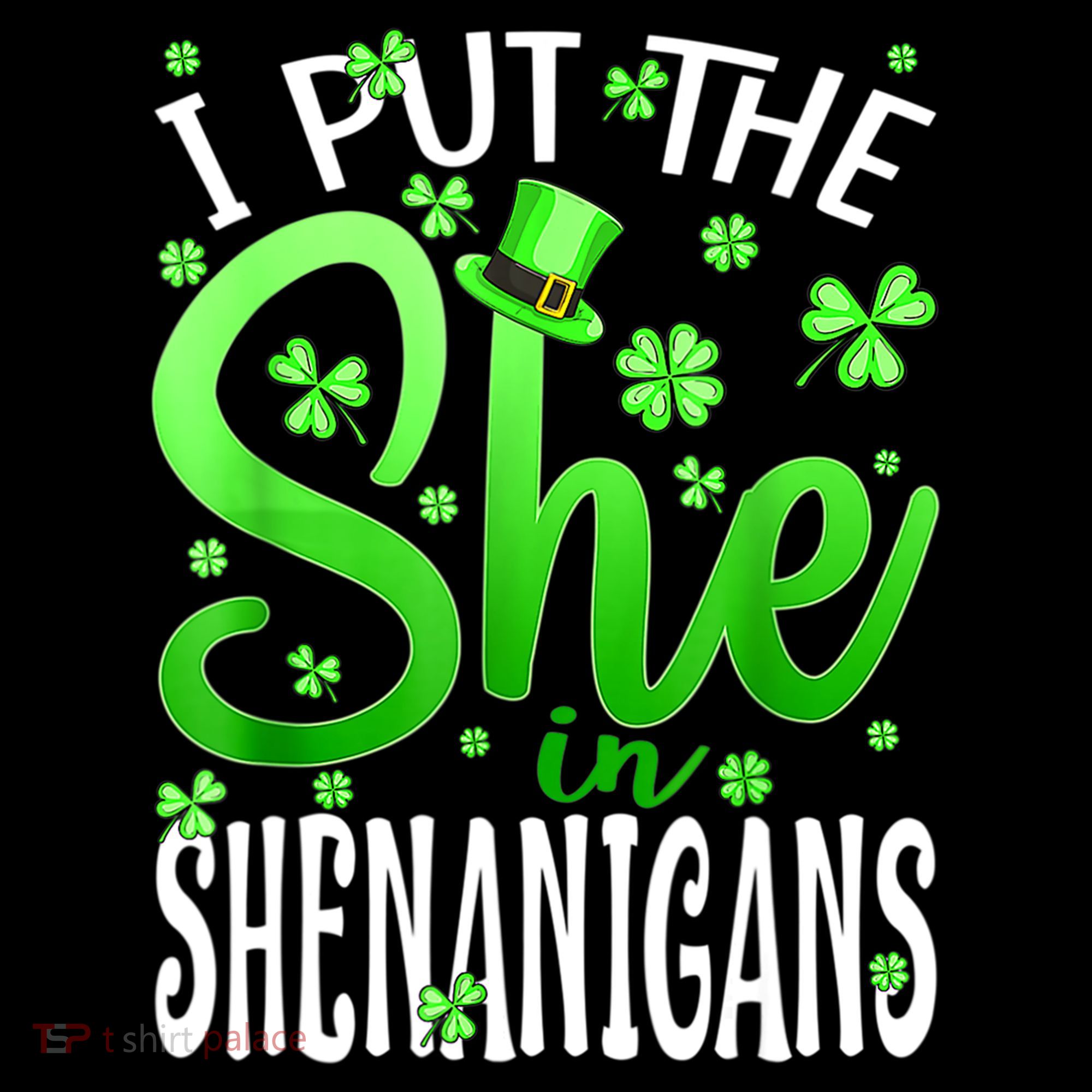 I Put The She In The Shenanigans Shamrock St Patricks Day Coffee Mug