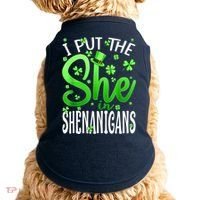 I Put The She In The Shenanigans Shamrock St Patricks Day Doggie Tank thumb 0