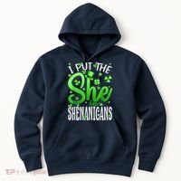 I Put The She In The Shenanigans Shamrock St Patricks Day Hoodie thumb 0