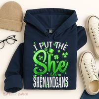 I Put The She In The Shenanigans Shamrock St Patricks Day Hoodie thumb 4