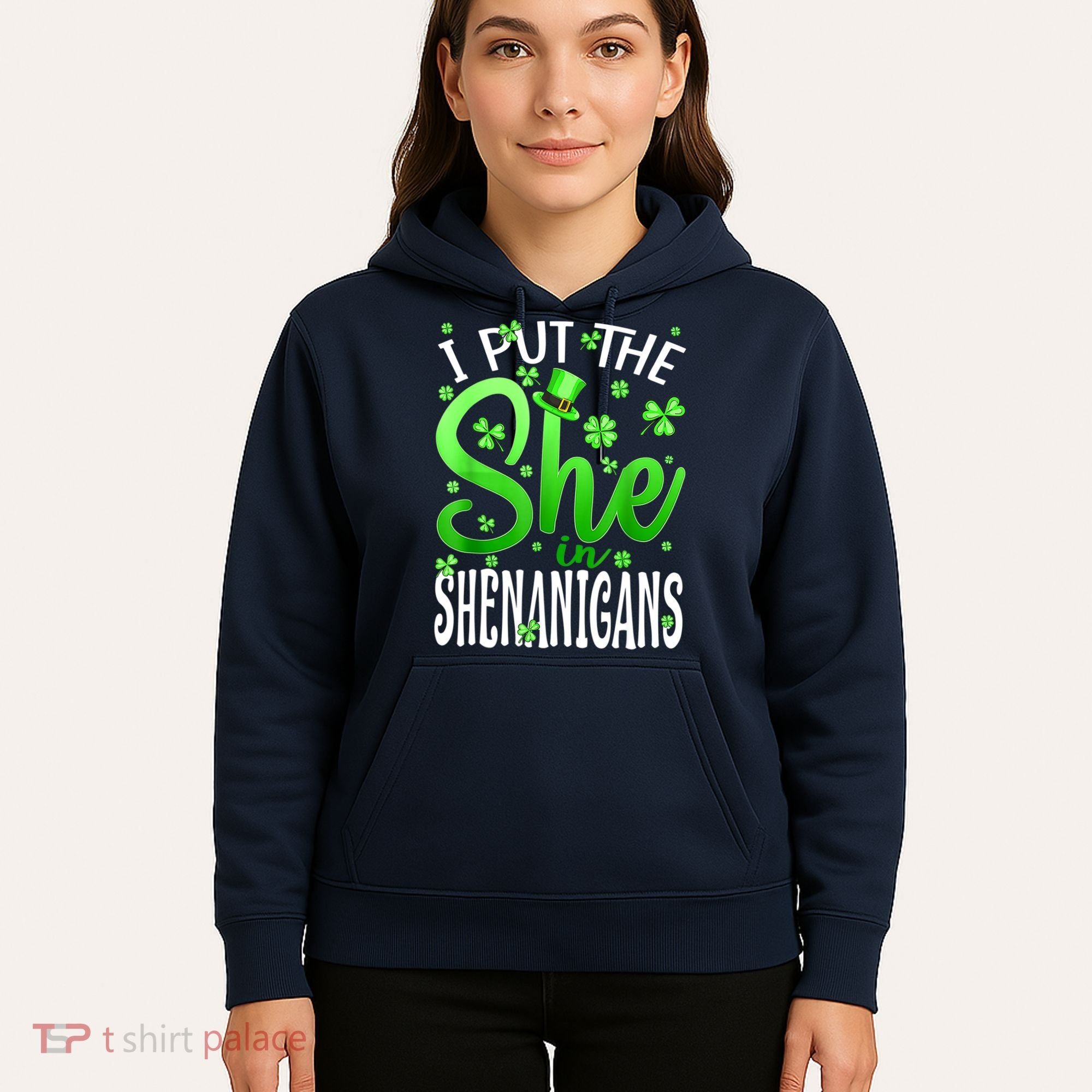 I Put The She In The Shenanigans Shamrock St Patricks Day Hoodie