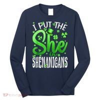 I Put The She In The Shenanigans Shamrock St Patricks Day Long Sleeve Shirt thumb 0