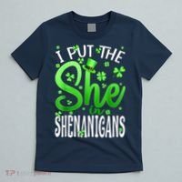 I Put The She In The Shenanigans Shamrock St Patricks Day T-Shirt thumb 5