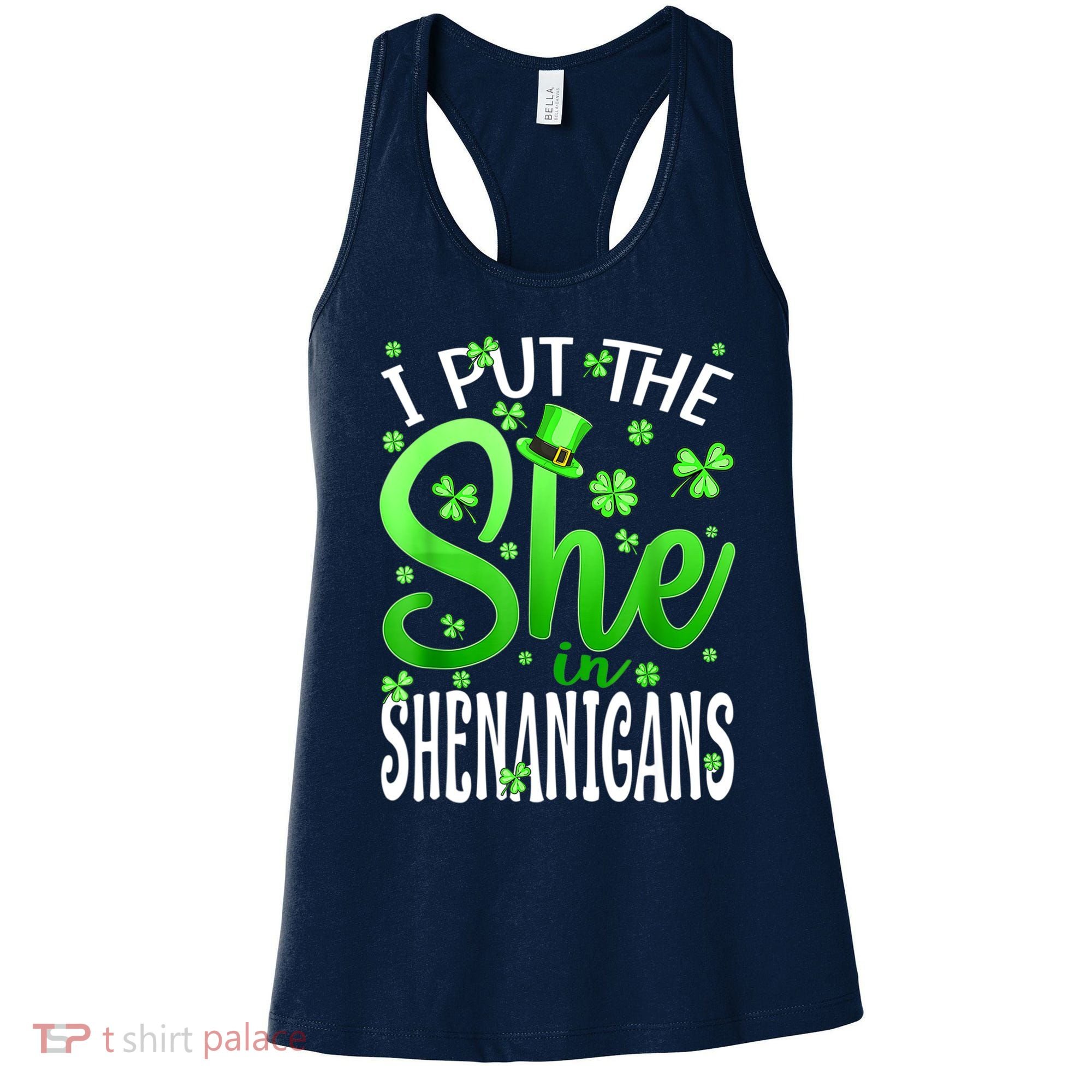 I Put The She In The Shenanigans Shamrock St Patricks Day Women's Tank Top
