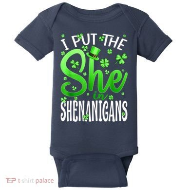 I Put The She In The Shenanigans Shamrock St Patricks Day Baby Bodysuit