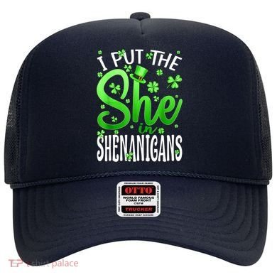 I Put The She In The Shenanigans Shamrock St Patricks Day Hat