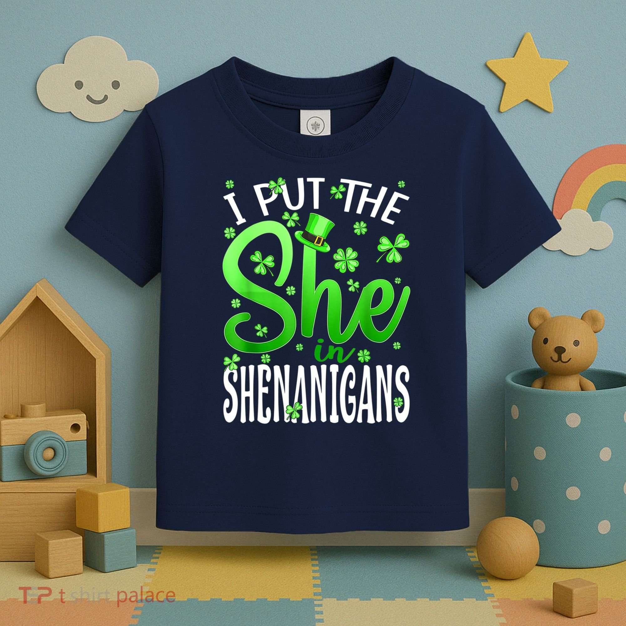 I Put The She In The Shenanigans Shamrock St Patricks Day Toddler T-Shirt