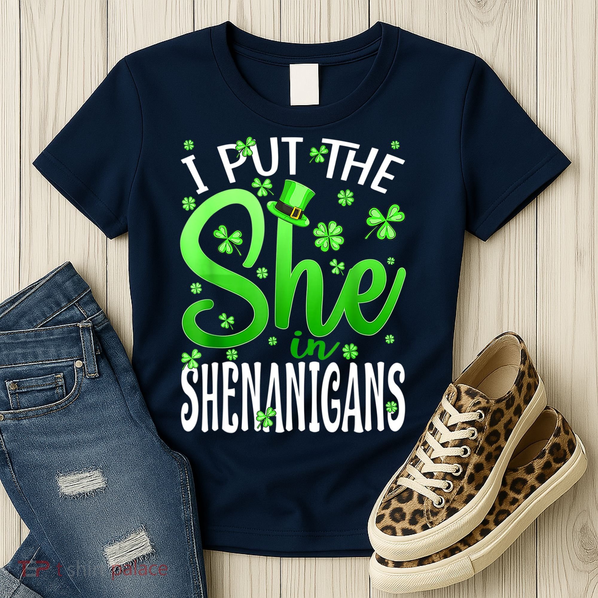 I Put The She In The Shenanigans Shamrock St Patricks Day Women's T-Shirt