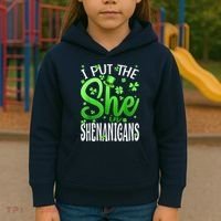 I Put The She In The Shenanigans Shamrock St Patricks Day Kids Hoodie thumb 3
