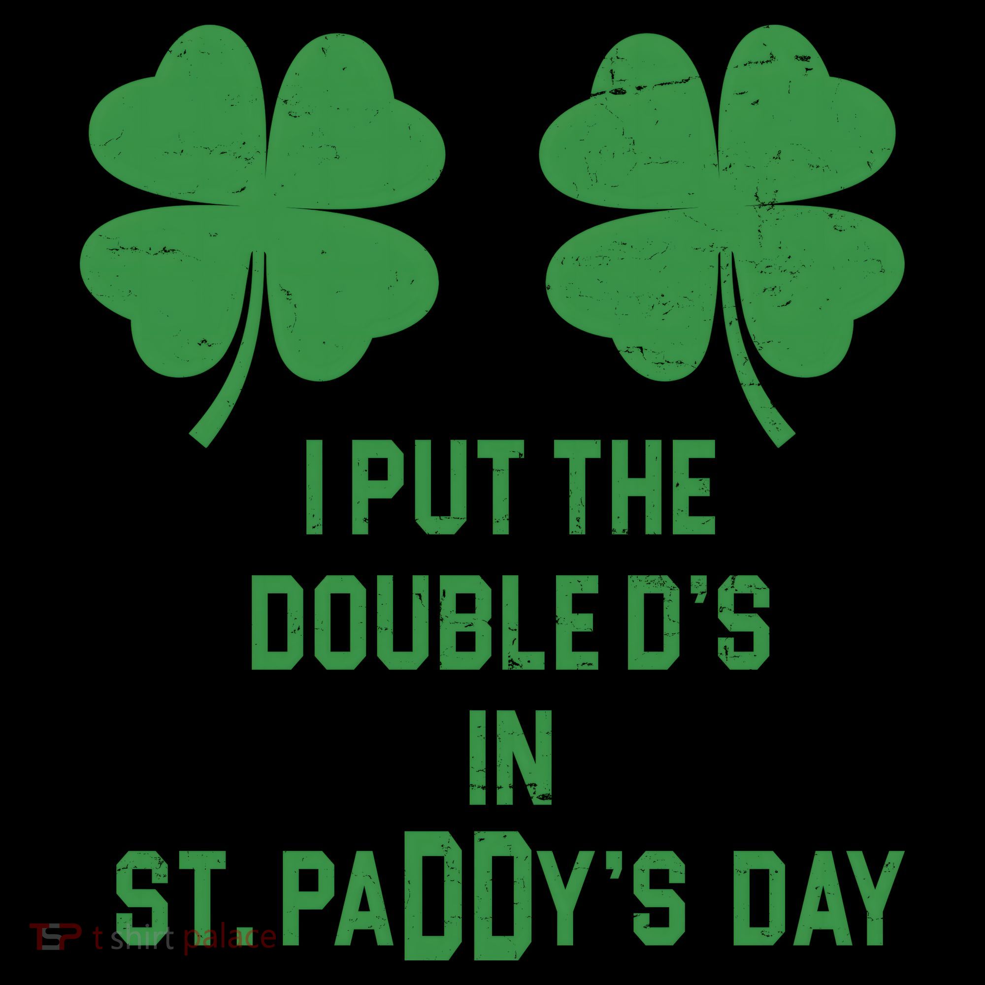 I Put The Double Ds In St Paddys Day Funny St Patrick's Day Coffee Mug