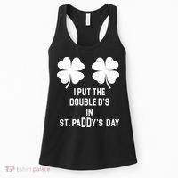 I Put The Double Ds In St Paddys Day Funny St Patrick's Day Women's Tank Top thumb 0