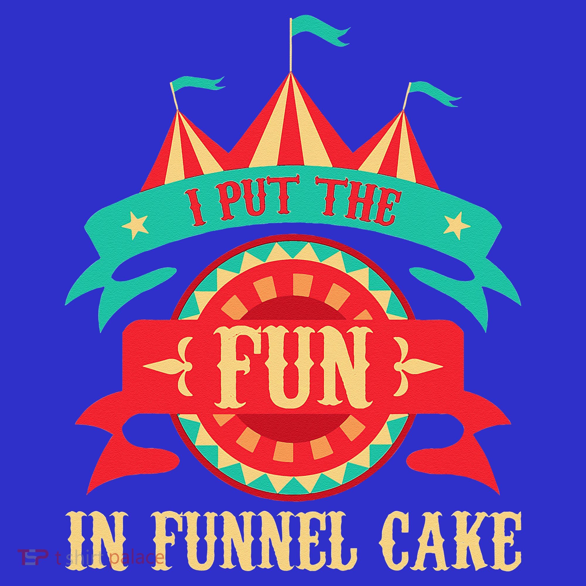 I Put The Fun In Funnel Cake Circus Birthday Party Costume Hoodie