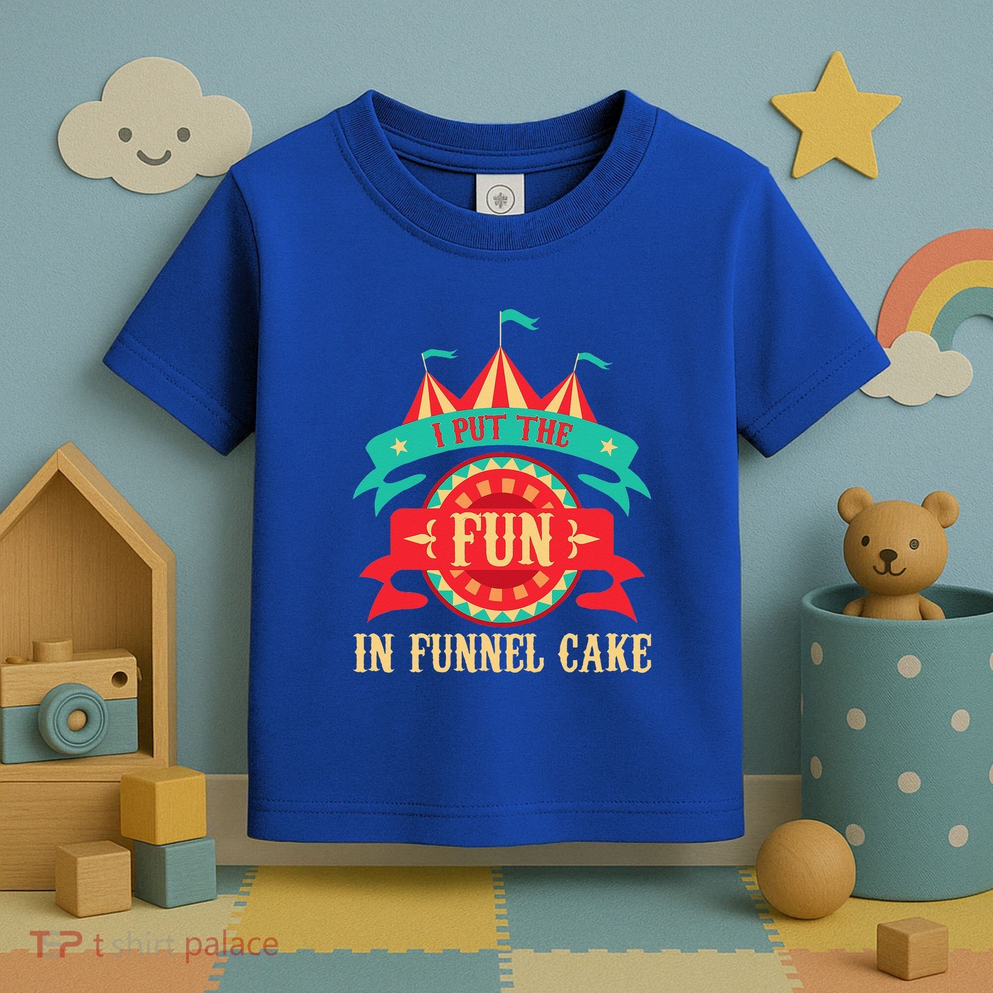 I Put The Fun In Funnel Cake Circus Birthday Party Costume Toddler T-Shirt
