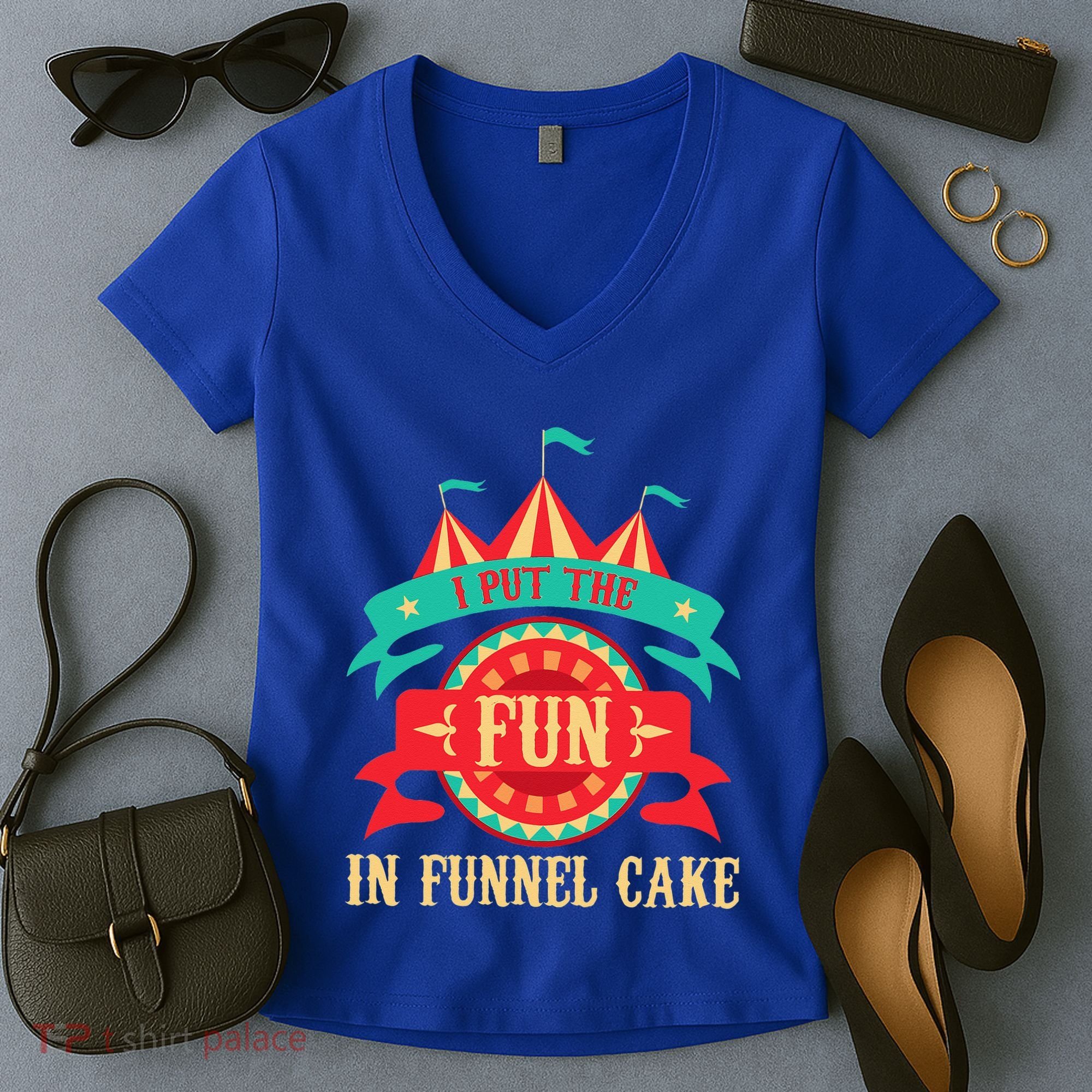 I Put The Fun In Funnel Cake Circus Birthday Party Costume Women's V-Neck T-Shirt