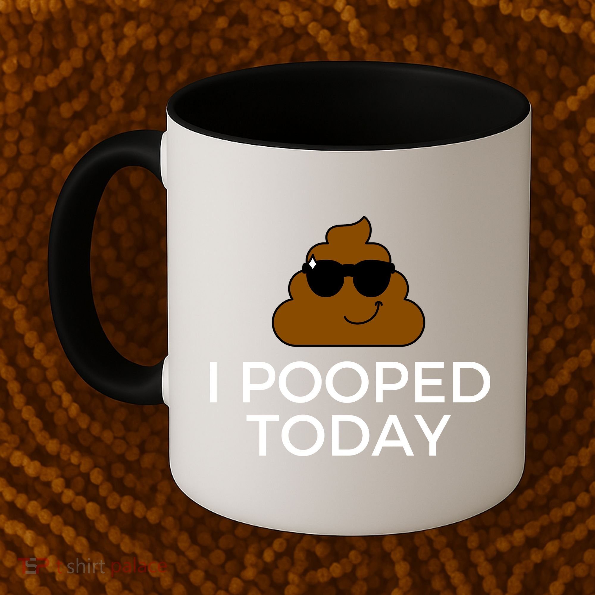 I Pooped Today Funny Poop Coffee Mug