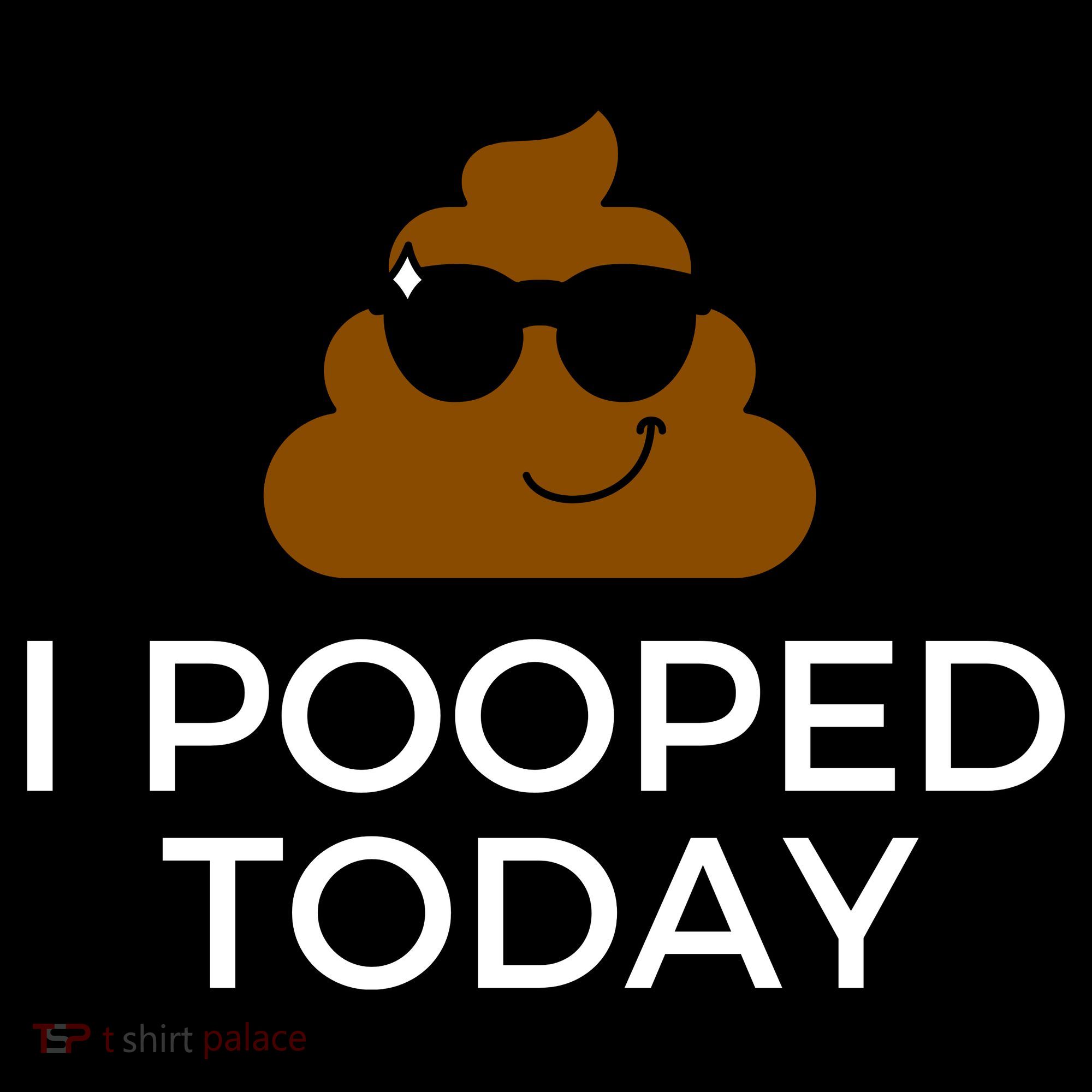 I Pooped Today Funny Poop Women's Hoodie