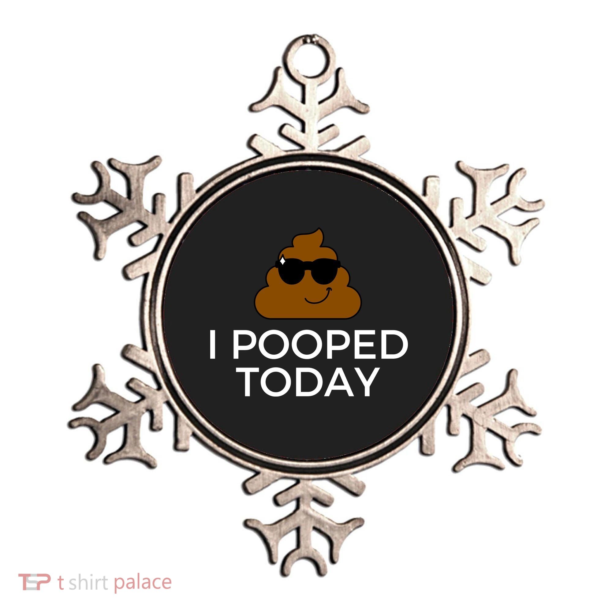 I Pooped Today Funny Poop Ornament