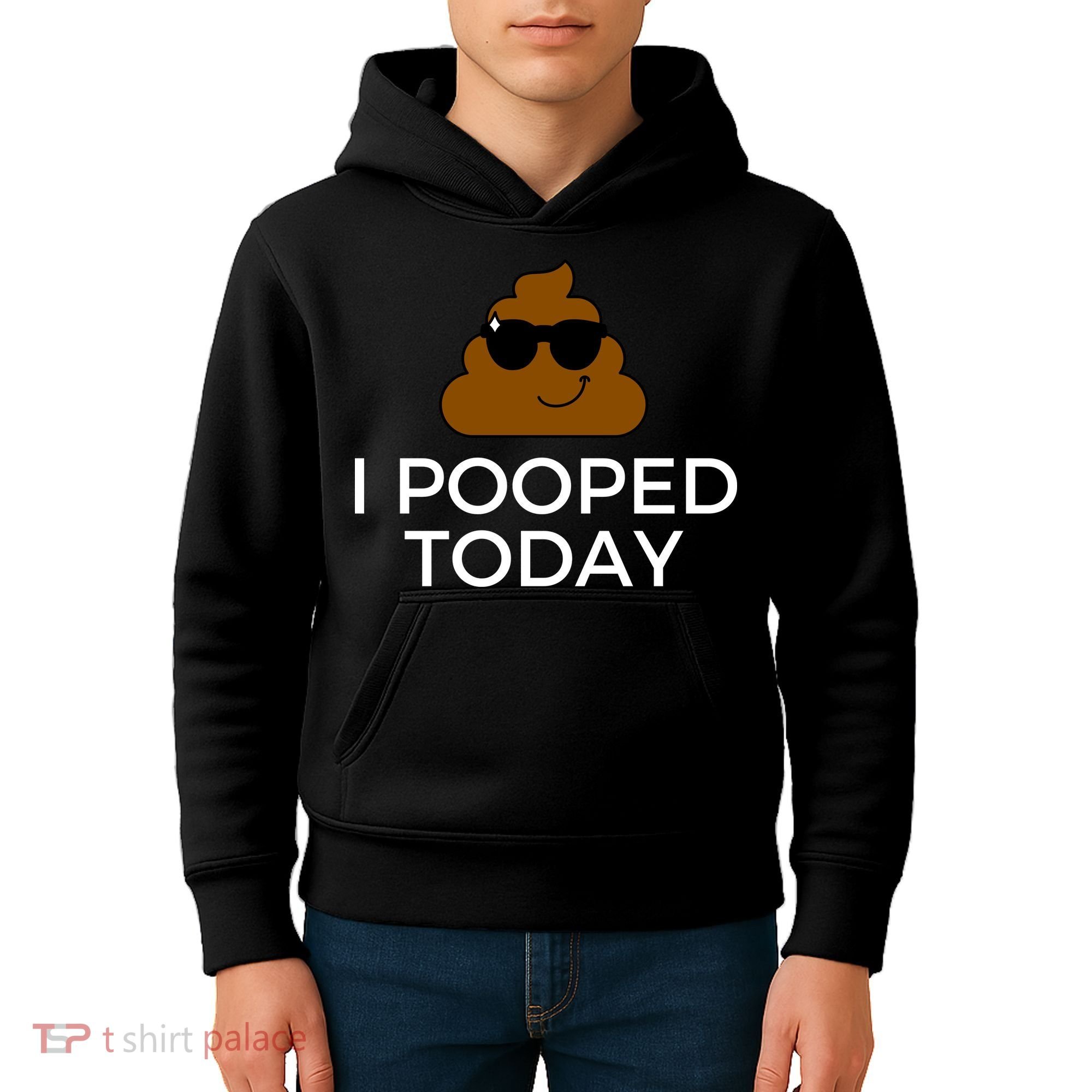 I Pooped Today Funny Poop Kids Hoodie