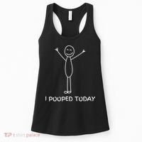 I Pooped Today Funny Poop Women's Tank Top thumb 0