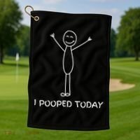 I Pooped Today Funny Poop Golf Towel thumb 1