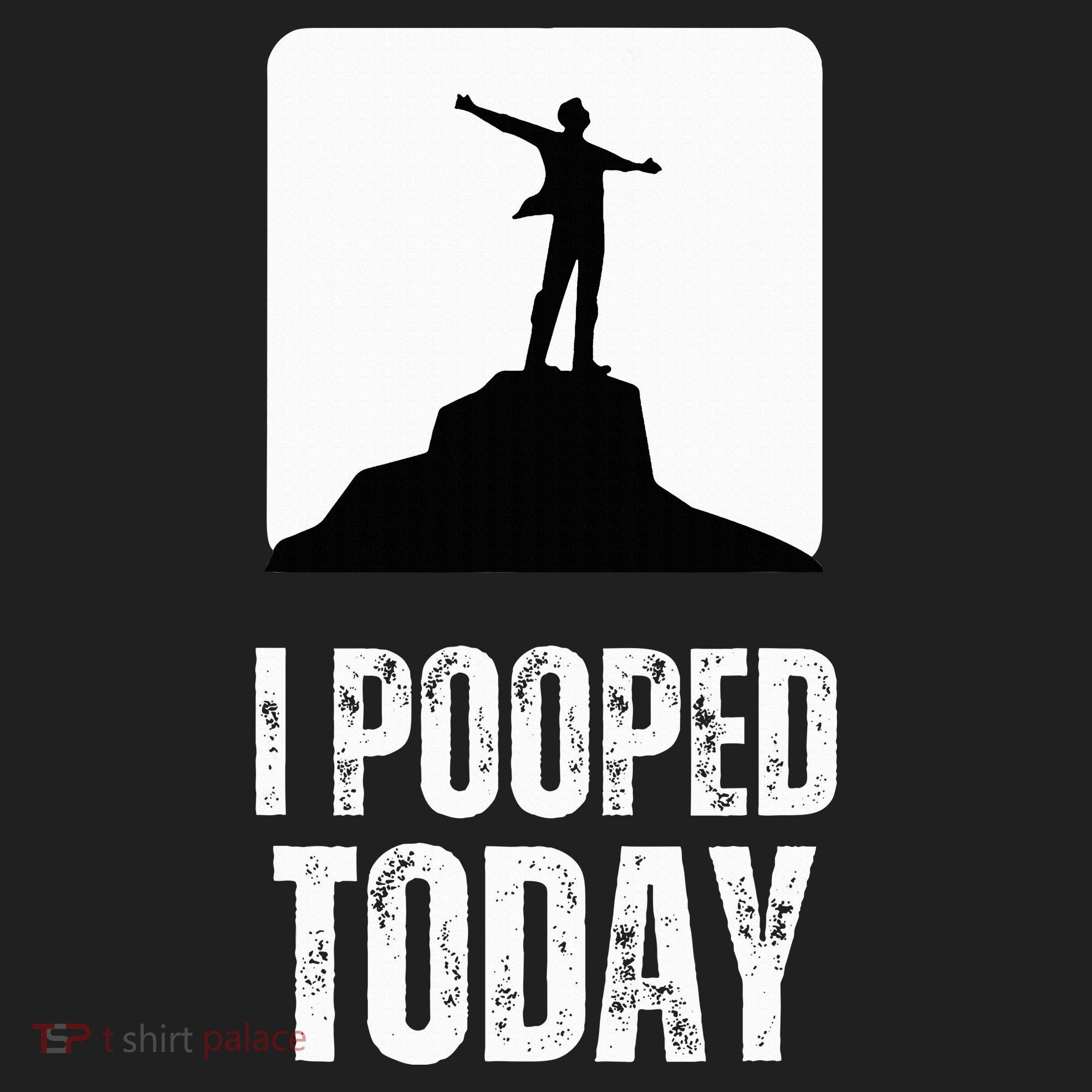 I Pooped Today Women's Sweatshirt