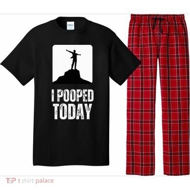 I Pooped Today Pajama Set