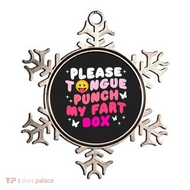 Inappropriate Please Tongue Punch My Fart Box Funny Ornament